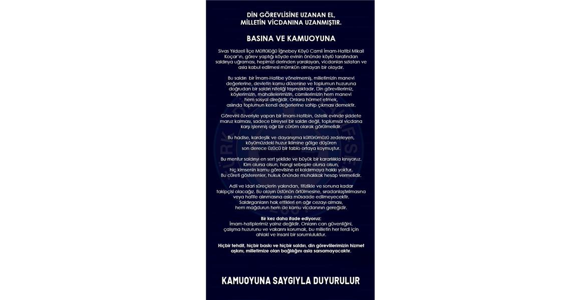 DİN GÖREVLİSİNE UZANAN EL, MİLLETİN VİCDANINA UZANMIŞTIR.